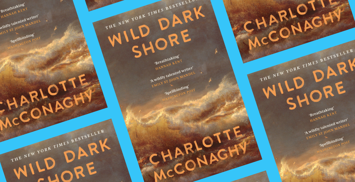 Wild Dark Shore by Charlotte McConaghy | Buy the Book